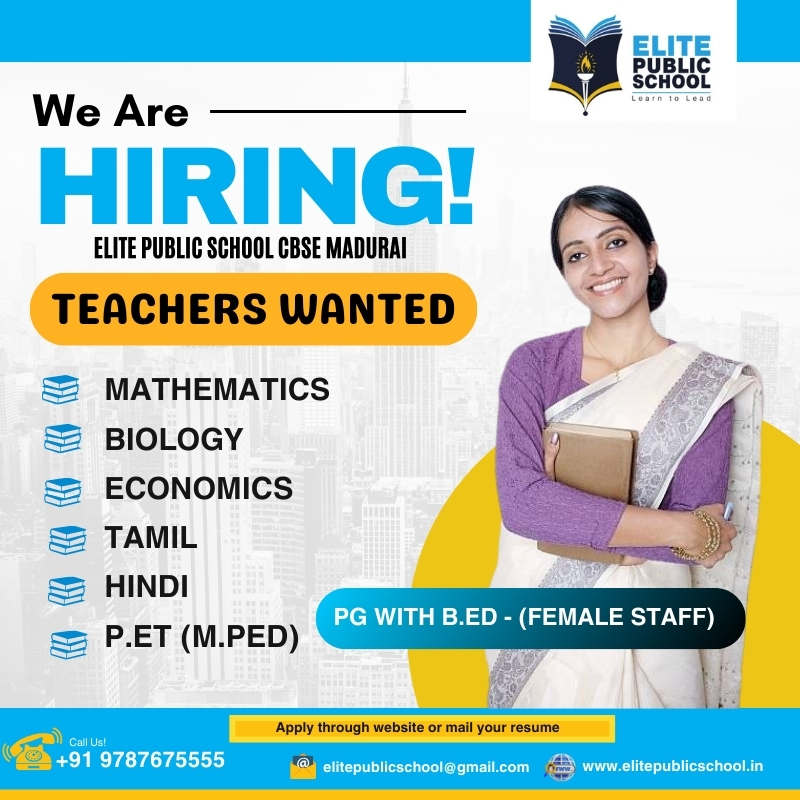 TEACHERS WANTED ELITE PUBLIC SCHOOL CBSE MADURAI